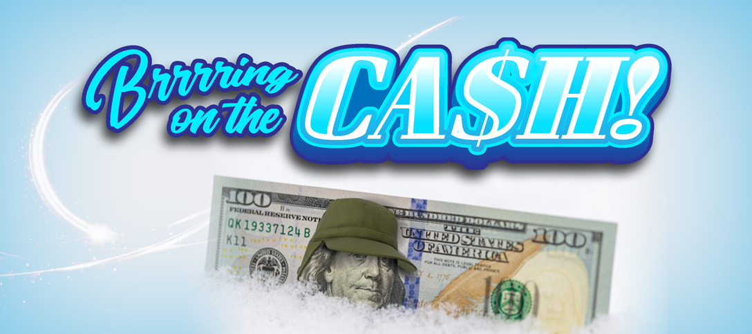 Brrrring on the Cash!